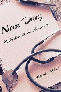 "Nurse Diary - Riflessioni di un’infermiera", si presenta a Villeneuve il romanzo di A. Mafrica